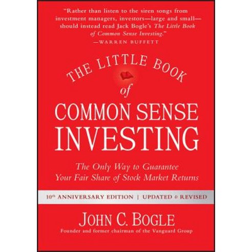 (영문도서) The Little Book of Common Sense Investing: The Only Way to Guarantee Your Fair Share of Stock Market Returns Hardcover, Wiley