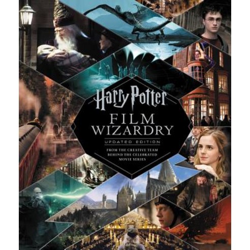 (영문도서) Harry Potter Film Wizardry: The Updated Edition: From the Creative Team Behind the Celebrated Movie Series Hardcover, Harper Design