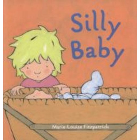 [FrancesLincolnLtd]Silly Baby (Hardcover), FrancesLincolnLtd