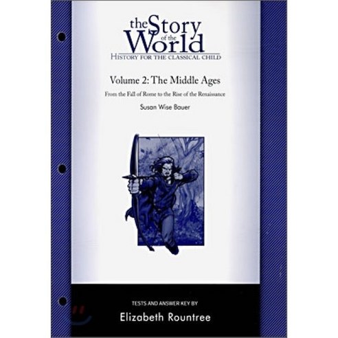 Story of the World Vol. 2 Workbook : Test and Answer Key : History for the Classical Ch..., Well-Trained Mind Press