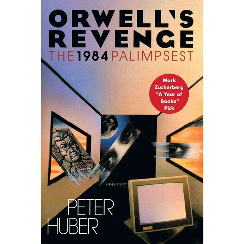 Orwell's Revenge: The 1984 Palimpsest, Free Pr