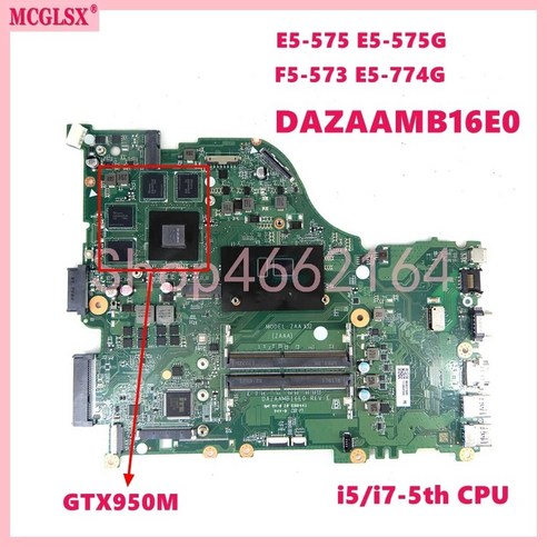 몽키 마더보드 교체 수리 A/S DAZAAMB16E0 i3 i5 i7 CPU GTX940M GTX950M-V2G 메인보드 ACER Aspire E5-575 E5-575G F5-5, 12.i5-7th GT950M Type-B