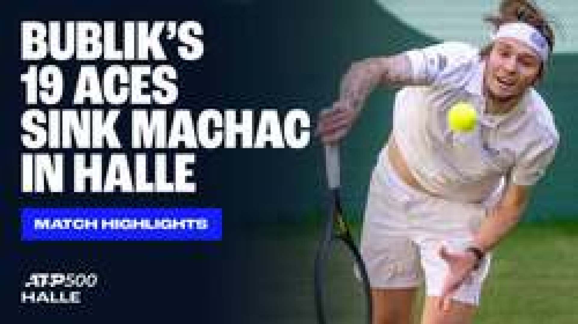 Highlights: Bublik marches past Machac into Halle 2025 SFs | ATP Tour Highlights: Bublik marches past Machac into Halle 2025 SFs | ATP Tour
