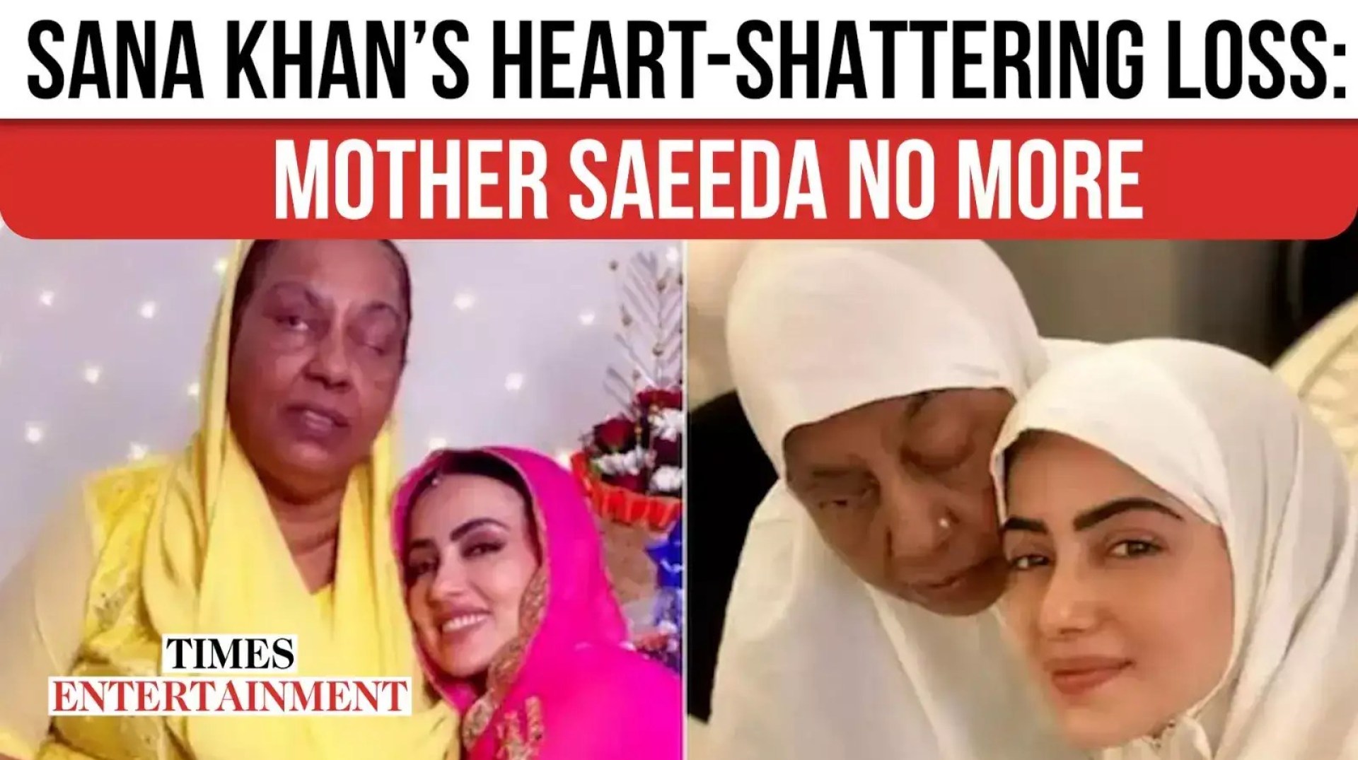 SANA KHAN’S MOTHER SAEEDA PASSES AWAY SANA KHAN’S MOTHER SAEEDA PASSES AWAY
