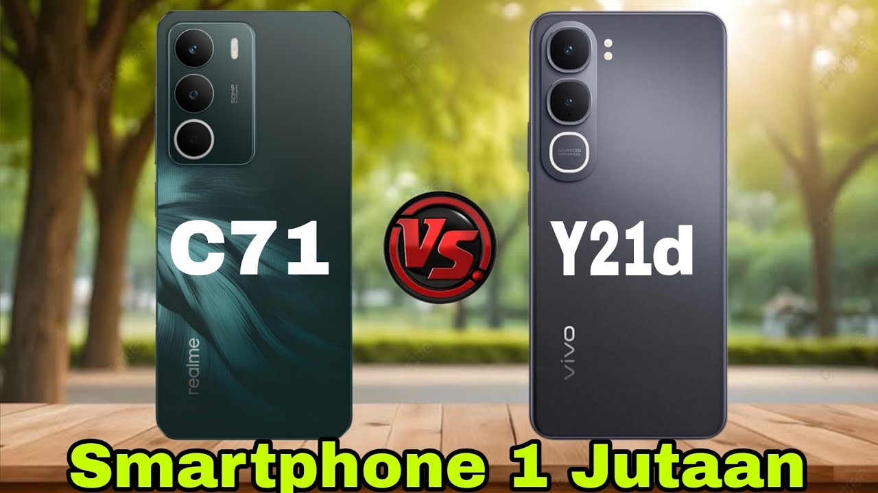 Perbandingan Realme C71 Vs Vivo Y21d: Pilihan Tangguh Harga Terjangkau
