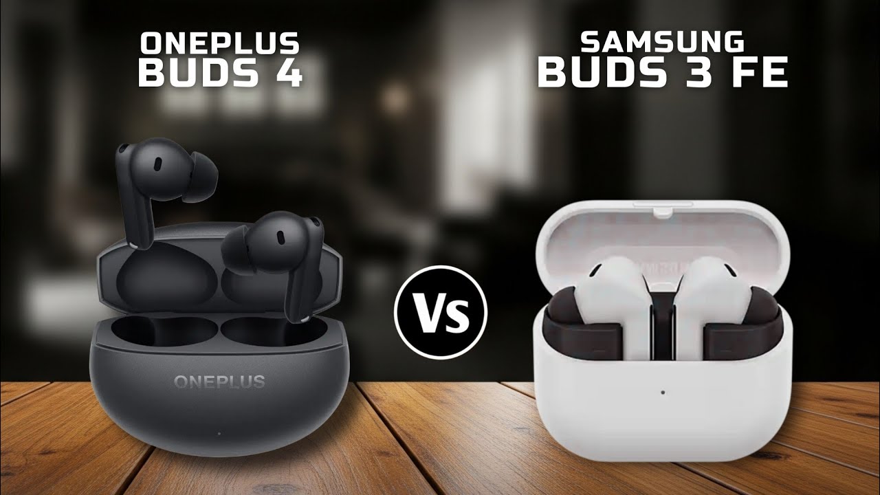 OnePlus Buds 4 vs Samsung Buds 3 FE: Mana Lebih Unggul?