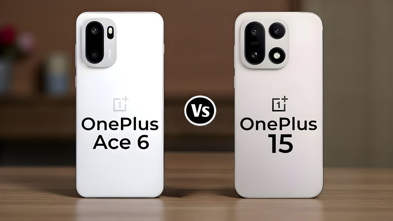 OnePlus Ace 6 Vs OnePlus 15: Perbandingan Lengkap Unggulan