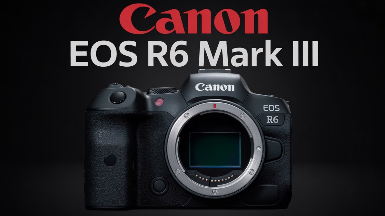 Bocoran Canon EOS R6 Mark III Sensor 32MP 2025