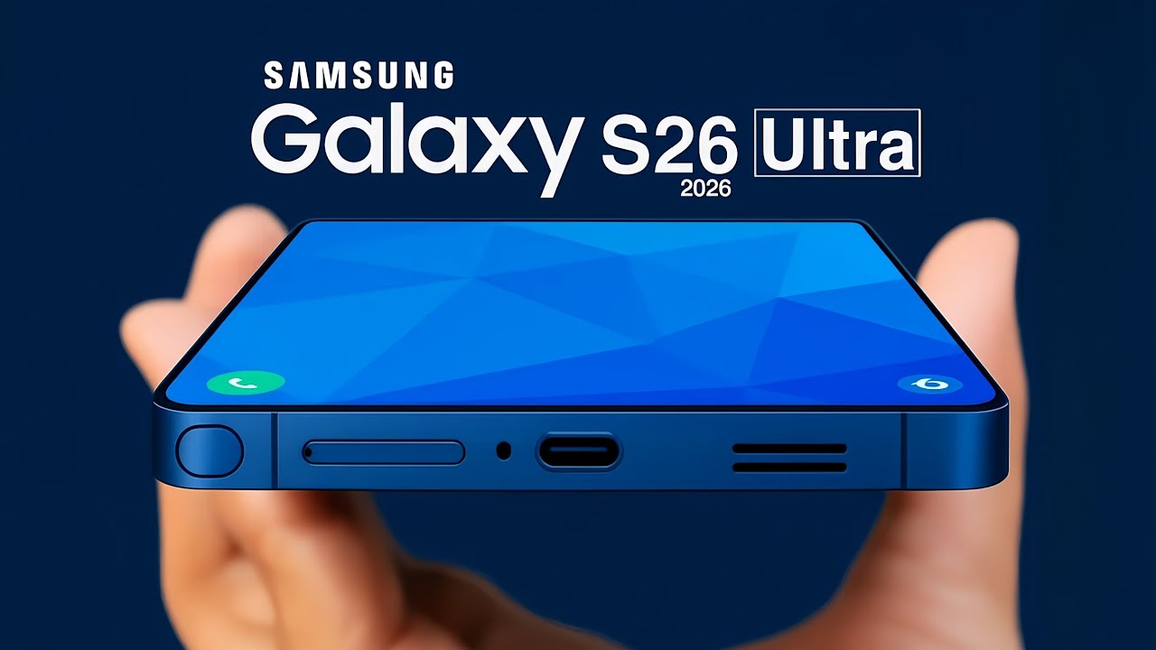 Bocoran Samsung Galaxy S26 Ultra Desain Ramping Unggul