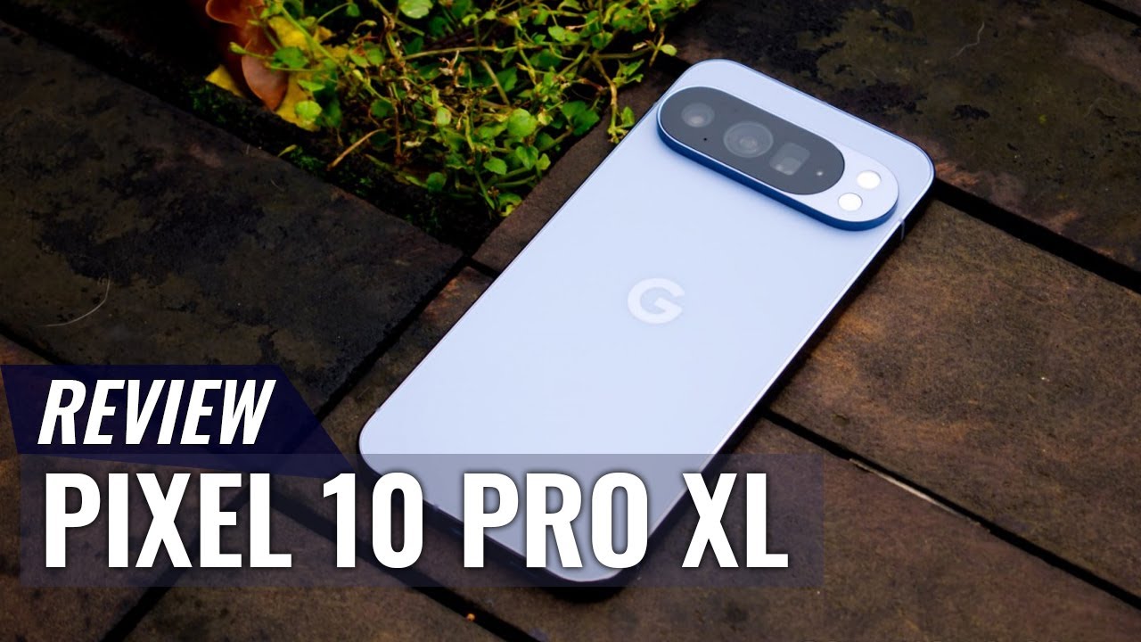 Ulasan Google Pixel 10 Pro XL Dengan Layar Lebih Besar Dan AI Canggih