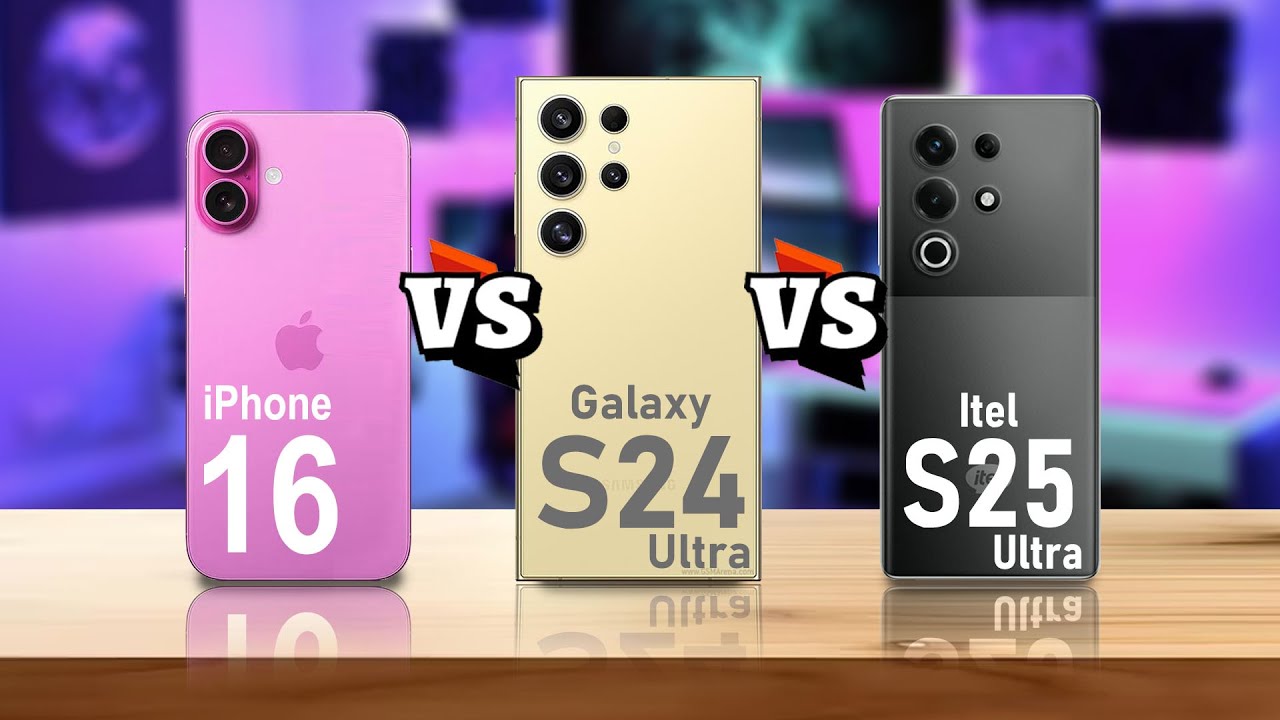 Perbandingan Lengkap iPhone 16 VS Samsung Galaxy S24 Ultra VS itel S25 Ultra
