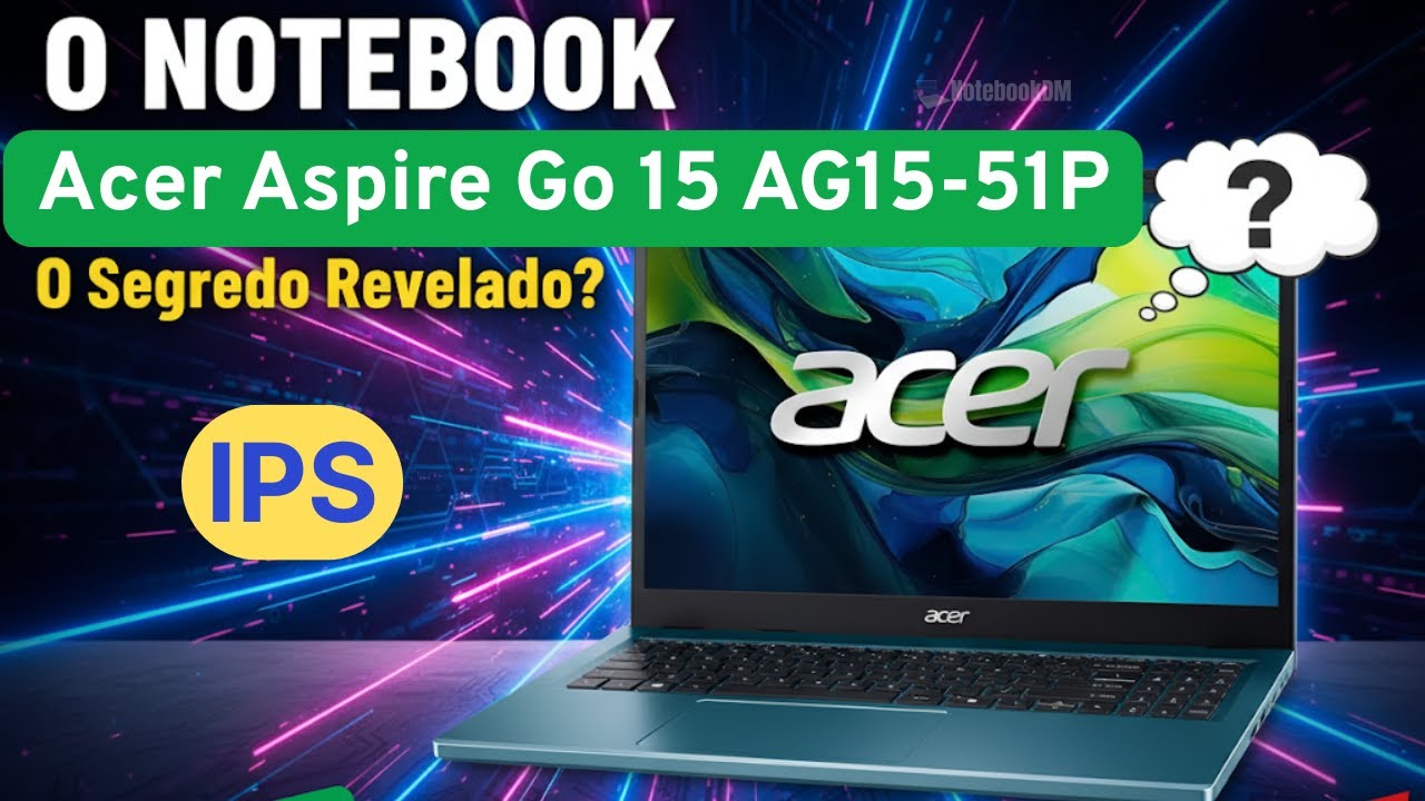 Acer Aspire Go 15 AG15-51P-55LL Laptop Esensial Produktivitas Tinggi 2025