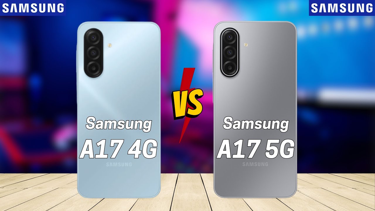Perbandingan Lengkap Samsung A17 4G vs 5G Unggulan