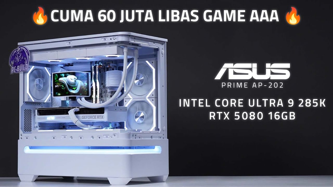 PC Rakitan Putih 60 Juta Intel Core Ultra 9 285K RTX 5080