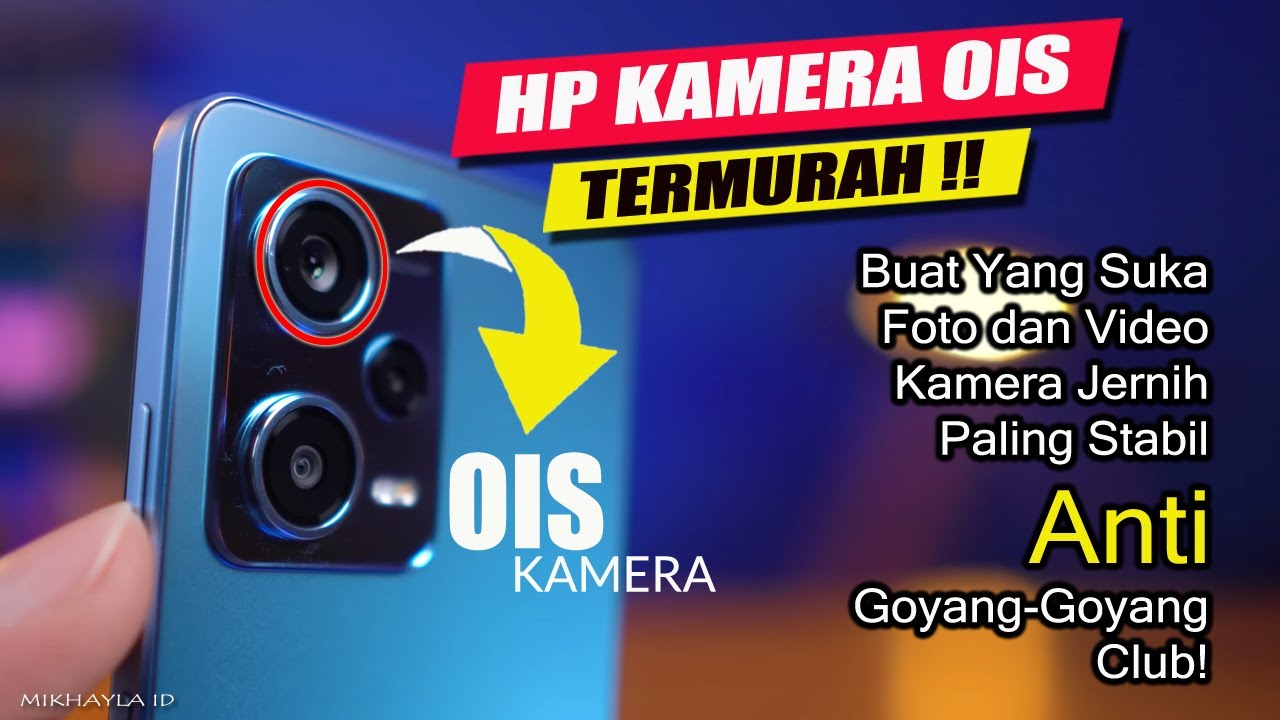 7 HP Murah Kamera OIS Terbaik 2025: Stabil, Tajam dan RAM Besar