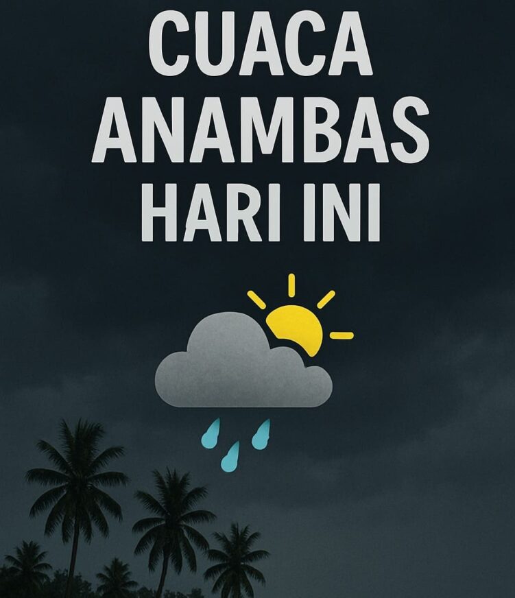 Cuaca Anambas Hari Ini: Hujan Disertai Petir dan Angin Kencang