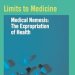 An Eye-Opening Exploration: Limits to Medicine: Medical Nemesis: The Expropriation of Health from Amazon – A Must-Read for Health Enthusiasts! An Eye-Opening Exploration: Limits to Medicine: Medical Nemesis: The Expropriation of Health from Amazon – A Must-Read for Health Enthusiasts!