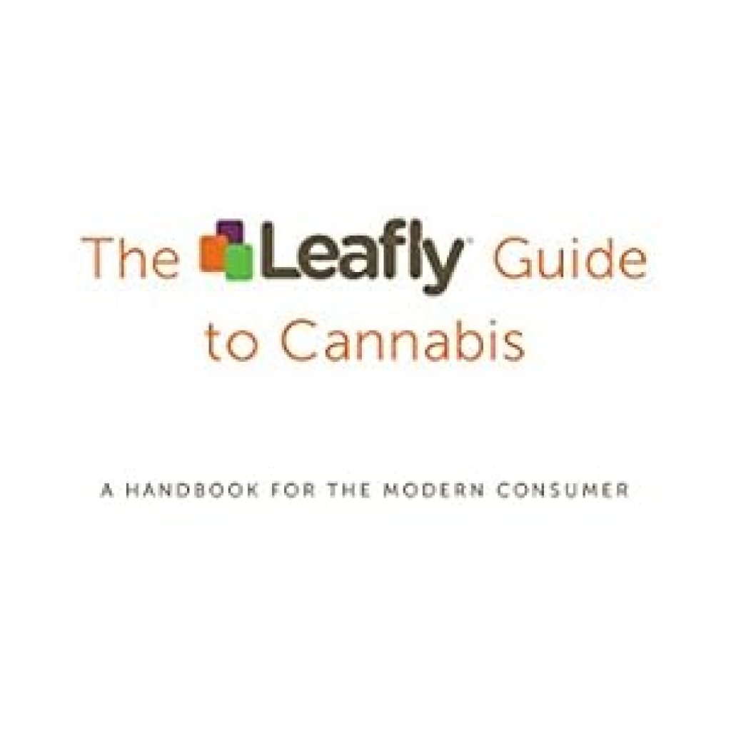 Unlocking the Secrets of Cannabis: A Must-Read Review of The Leafly Guide to Cannabis: A Handbook for the Modern Consumer Unlocking the Secrets of Cannabis: A Must-Read Review of The Leafly Guide to Cannabis: A Handbook for the Modern Consumer