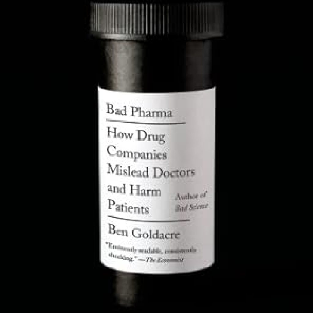Eye-Opening Review: Bad Pharma: How Drug Companies Mislead Doctors and Harm Patients – A Must-Read for Health Advocates Eye-Opening Review: Bad Pharma: How Drug Companies Mislead Doctors and Harm Patients – A Must-Read for Health Advocates