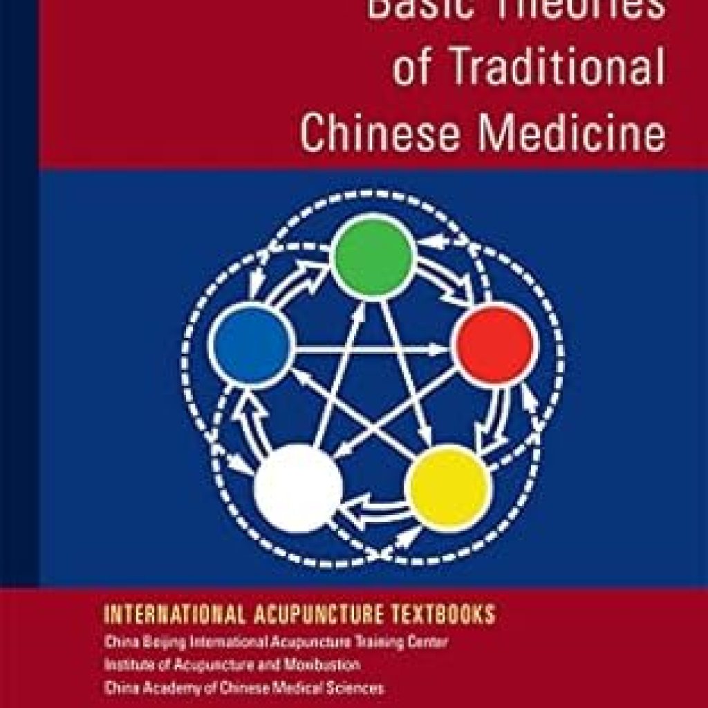 Essential Insights: A Comprehensive Review of Basic Theories of Traditional Chinese Medicine (International Acupuncture Textbooks) Essential Insights: A Comprehensive Review of Basic Theories of Traditional Chinese Medicine (International Acupuncture Textbooks)