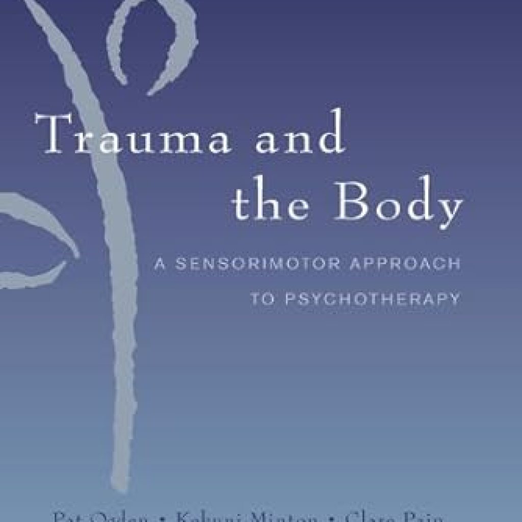 Transform Your Healing Journey: A Comprehensive Review of Trauma and the Body: A Sensorimotor Approach to Psychotherapy (Norton Series on Interpersonal Neurobiology) Transform Your Healing Journey: A Comprehensive Review of Trauma and the Body: A Sensorimotor Approach to Psychotherapy (Norton Series on Interpersonal Neurobiology)