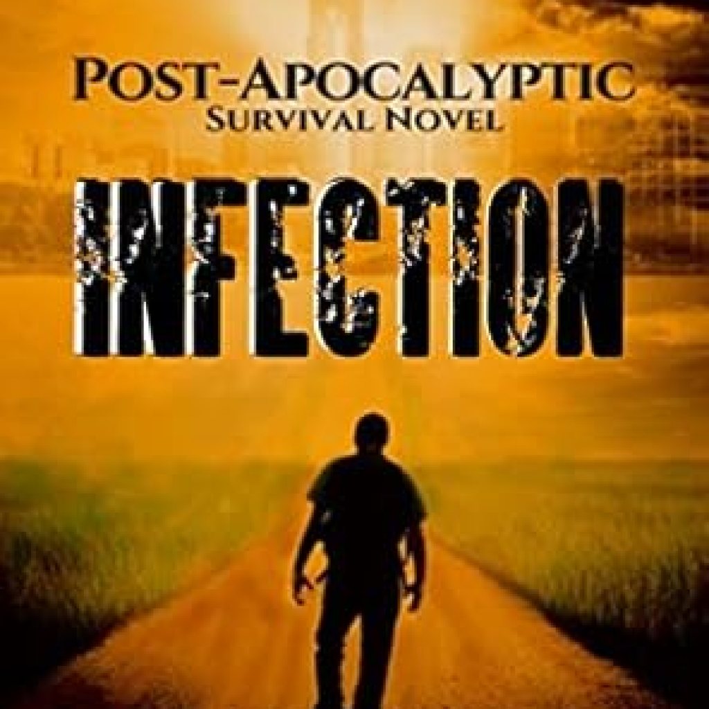 Discover the Thrilling Tale of Survival in ‘Infection: A Post-Apocalyptic Survival Novel (Sympatico Syndrome Book 1) – A Gripping Review of a Must-Read Adventure! Discover the Thrilling Tale of Survival in ‘Infection: A Post-Apocalyptic Survival Novel (Sympatico Syndrome Book 1) – A Gripping Review of a Must-Read Adventure!