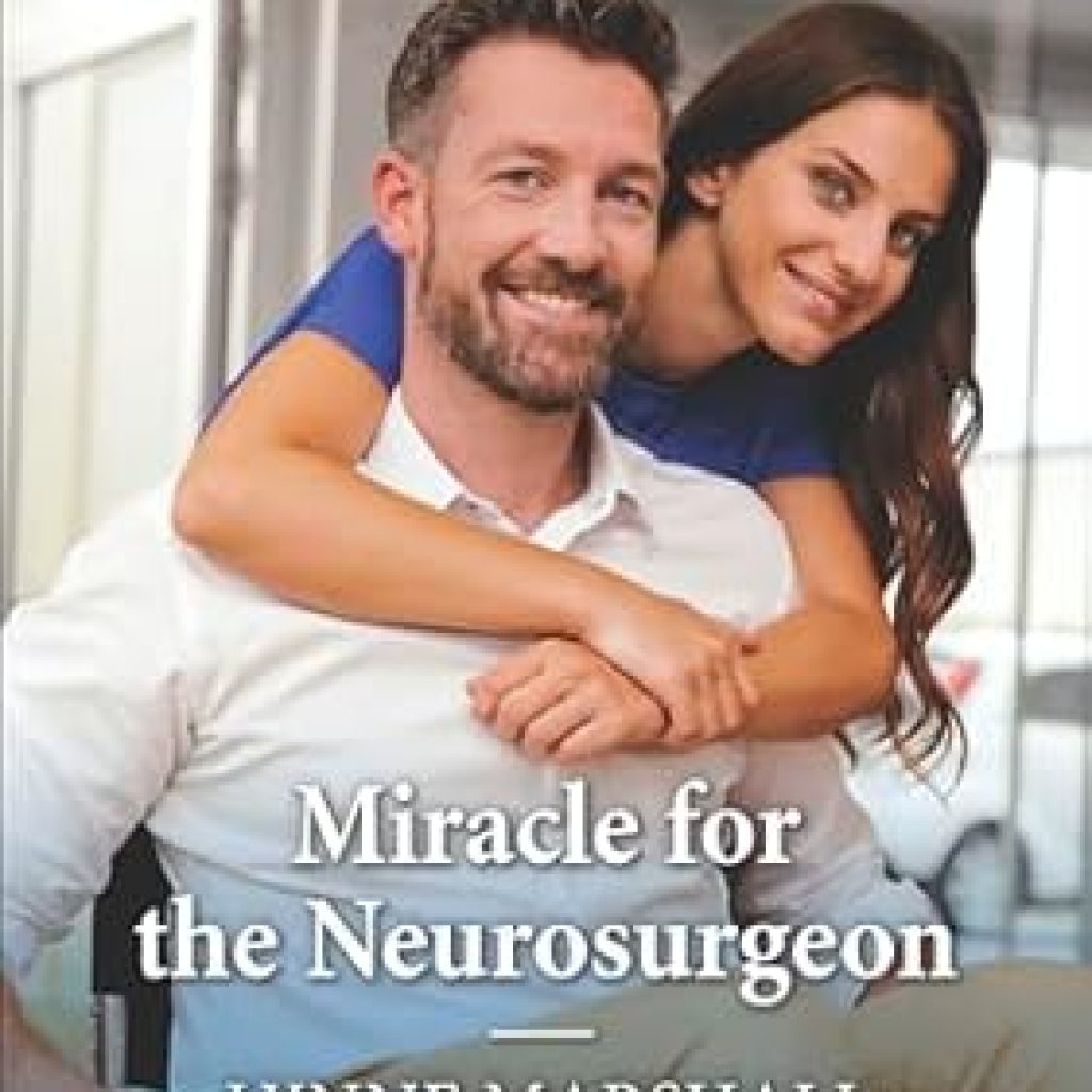 Discover the Heartwarming Story Behind ‘Miracle for the Neurosurgeon’ – A Must-Read for Medical Romance Fans! Discover the Heartwarming Story Behind ‘Miracle for the Neurosurgeon’ – A Must-Read for Medical Romance Fans!