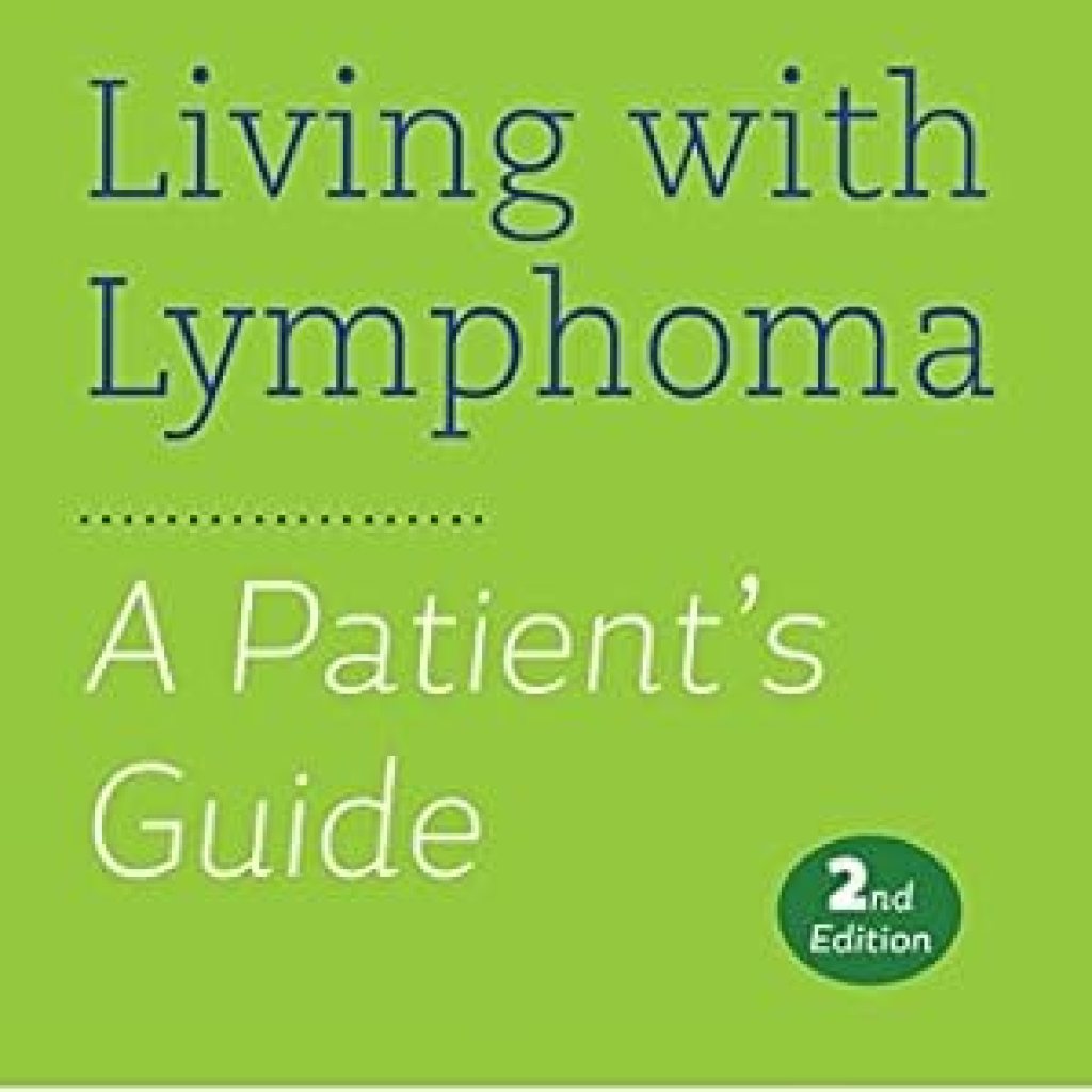 Essential Insights: A Comprehensive Review of Living with Lymphoma (Johns Hopkins Press Health Books) Essential Insights: A Comprehensive Review of Living with Lymphoma (Johns Hopkins Press Health Books)