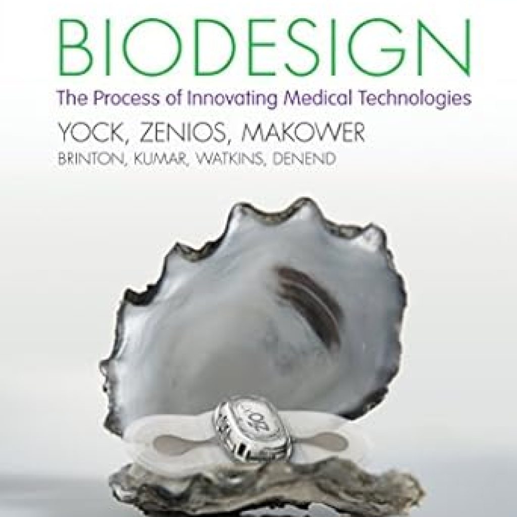 Transform Your Understanding of Healthcare Innovation: A Comprehensive Review of ‘Biodesign: The Process of Innovating Medical Technologies’ Transform Your Understanding of Healthcare Innovation: A Comprehensive Review of ‘Biodesign: The Process of Innovating Medical Technologies’