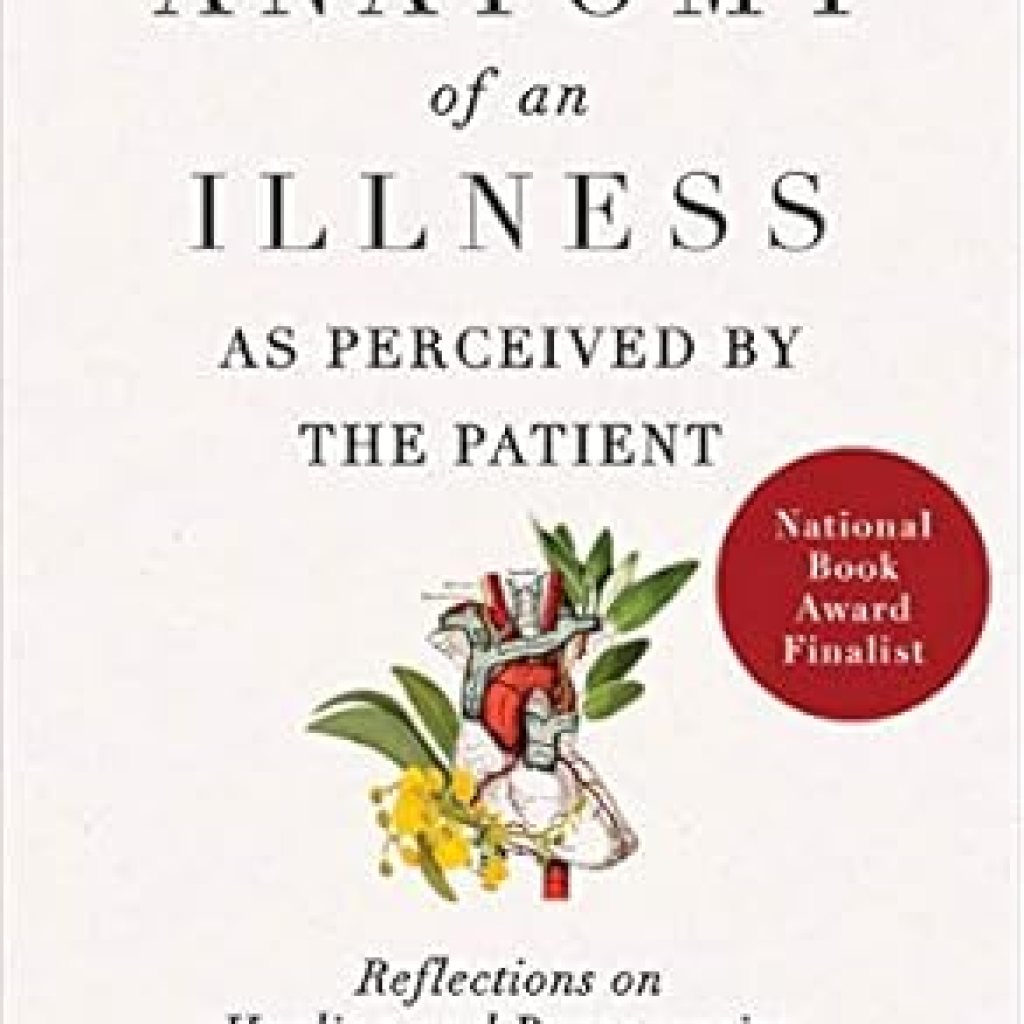 Transformative Insights: A Deep Dive into ‘Anatomy of an Illness as Perceived by the Patient: Reflections on Healing and Regeneration’ Transformative Insights: A Deep Dive into ‘Anatomy of an Illness as Perceived by the Patient: Reflections on Healing and Regeneration’