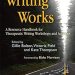 Transform Your Healing Journey: A Comprehensive Review of ‘Writing Works: A Resource Handbook for Therapeutic Writing Workshops and Activities (Writing for Therapy or Personal Development)’ Transform Your Healing Journey: A Comprehensive Review of ‘Writing Works: A Resource Handbook for Therapeutic Writing Workshops and Activities (Writing for Therapy or Personal Development)’