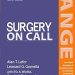 Essential Guide for Every Surgeon: A Comprehensive Review of Surgery On Call, Fourth Edition (LANGE On Call) Essential Guide for Every Surgeon: A Comprehensive Review of Surgery On Call, Fourth Edition (LANGE On Call)