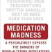 Uncover the Hidden Risks: A Compelling Review of ‘Medication Madness: A Psychiatrist Exposes the Dangers of Mood-Altering Medications’ Uncover the Hidden Risks: A Compelling Review of ‘Medication Madness: A Psychiatrist Exposes the Dangers of Mood-Altering Medications’