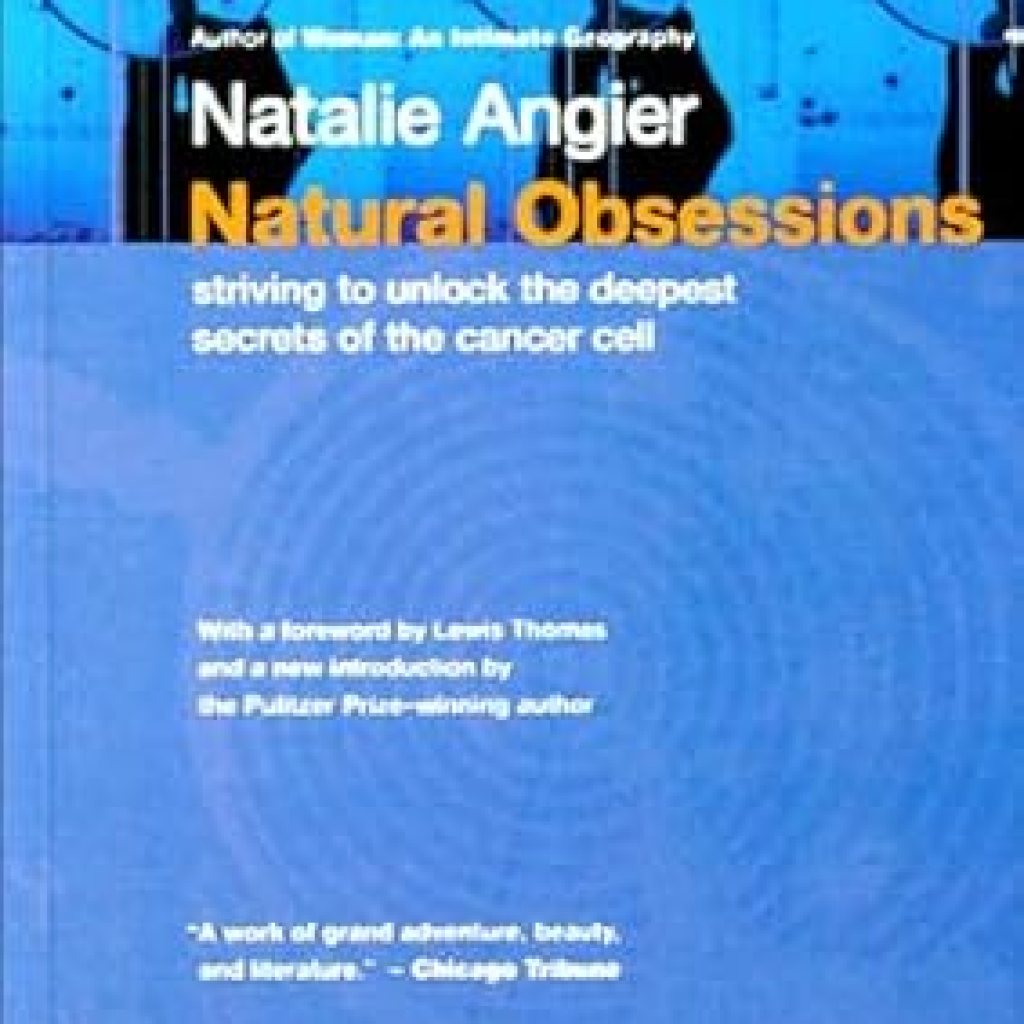 Unlocking Cancer’s Mysteries: A Captivating Review of ‘Natural Obsessions: Striving to Unlock the Deepest Secrets of the Cancer Cell’ Unlocking Cancer’s Mysteries: A Captivating Review of ‘Natural Obsessions: Striving to Unlock the Deepest Secrets of the Cancer Cell’