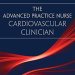 Discover the Essential Insights in ‘The Advanced Practice Nurse Cardiovascular Clinician’: A Comprehensive Review for Aspiring Cardiovascular Experts Discover the Essential Insights in ‘The Advanced Practice Nurse Cardiovascular Clinician’: A Comprehensive Review for Aspiring Cardiovascular Experts