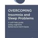Transform Your Sleep: A Comprehensive Review of ‘Overcoming Insomnia and Sleep Problems: A Self-Help Guide Using Cognitive Behavioural Techniques’ Transform Your Sleep: A Comprehensive Review of ‘Overcoming Insomnia and Sleep Problems: A Self-Help Guide Using Cognitive Behavioural Techniques’