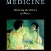 An Eye-Opening Exploration of Healing: A Review of Narrative Medicine: Honoring the Stories of Illness An Eye-Opening Exploration of Healing: A Review of Narrative Medicine: Honoring the Stories of Illness
