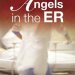 Discover Heartwarming Resilience: ‘Angels in the ER: Inspiring True Stories from an Emergency Room Doctor’ Review Discover Heartwarming Resilience: ‘Angels in the ER: Inspiring True Stories from an Emergency Room Doctor’ Review