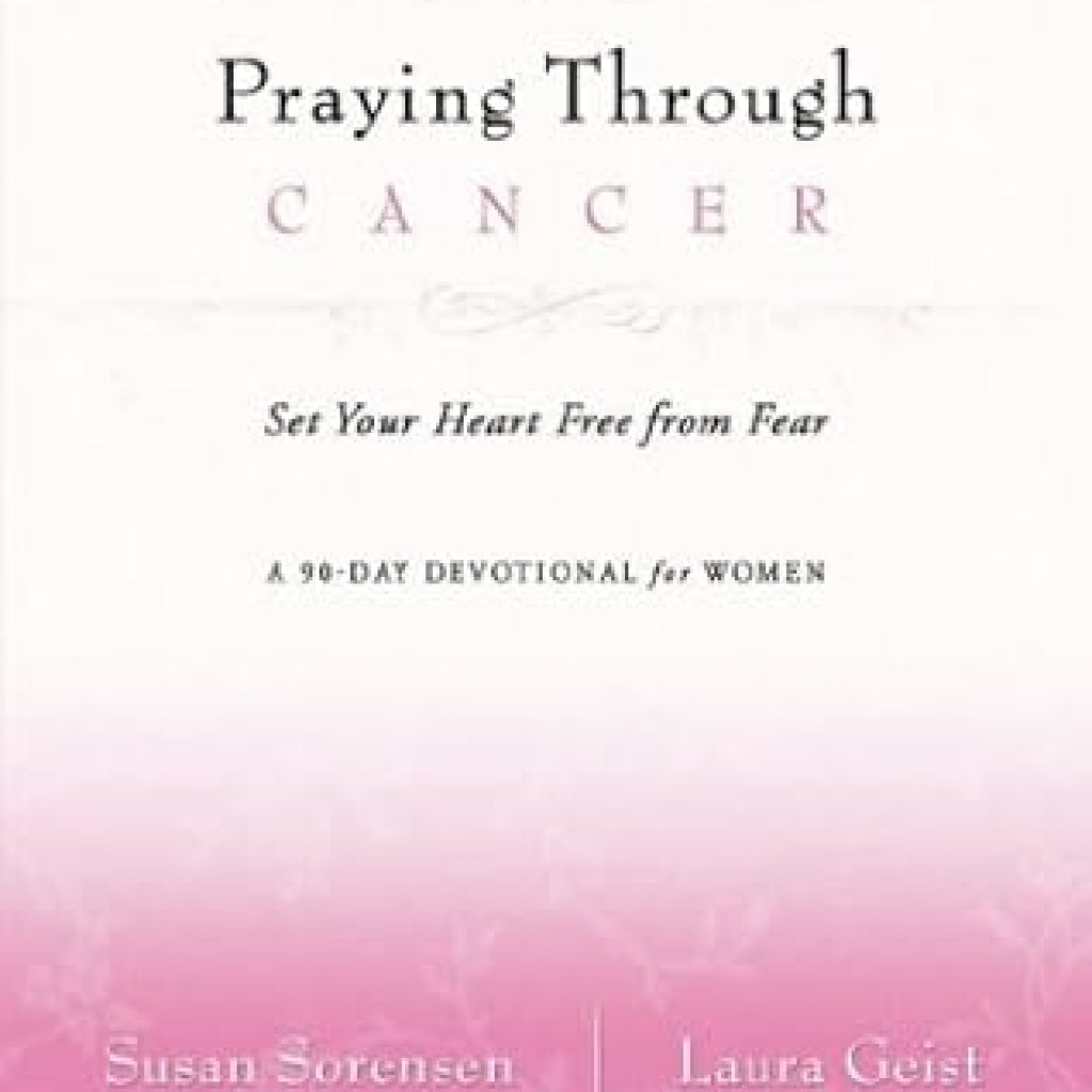 Transform Your Journey with Our Inspiring Review of ‘Praying Through Cancer: Set Your Heart Free from Fear’ – A 90-Day Devotional for Women Transform Your Journey with Our Inspiring Review of ‘Praying Through Cancer: Set Your Heart Free from Fear’ – A 90-Day Devotional for Women