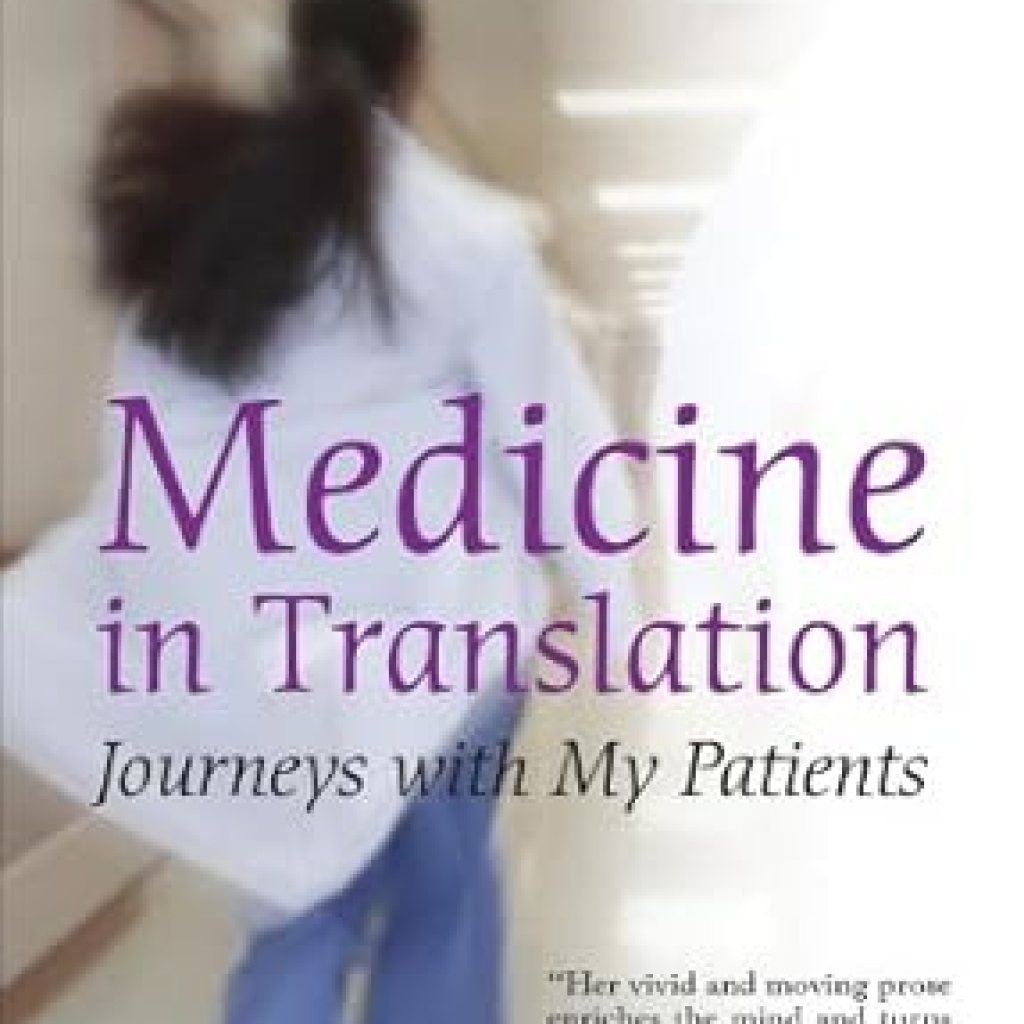 Discover the Transformative Insights in ‘Medicine in Translation: Journeys with My Patients from Amazon’ – A Must-Read Review! Discover the Transformative Insights in ‘Medicine in Translation: Journeys with My Patients from Amazon’ – A Must-Read Review!