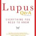 Essential Insights: A Comprehensive Review of Lupus Q&A: Everything You Need to Know, Revised Edition Essential Insights: A Comprehensive Review of Lupus Q&A: Everything You Need to Know, Revised Edition