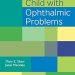 Essential Insights: A Comprehensive Review of ‘Care of the Child with Ophthalmic Problems (Self-Assessment in X-rays Book 4)’ Essential Insights: A Comprehensive Review of ‘Care of the Child with Ophthalmic Problems (Self-Assessment in X-rays Book 4)’