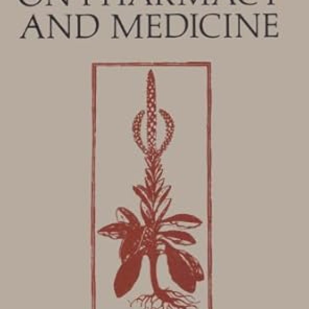 Discover the Timeless Wisdom: A Comprehensive Review of Dioscorides on Pharmacy and Medicine (History of Science Series Book 3) Discover the Timeless Wisdom: A Comprehensive Review of Dioscorides on Pharmacy and Medicine (History of Science Series Book 3)