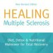 Discover the Life-Changing Insights in ‘Healing Multiple Sclerosis, New Revised Edition: Diet, Detox & Nutritional Makeover for Total Recovery’ – A Must-Read for MS Warriors! Discover the Life-Changing Insights in ‘Healing Multiple Sclerosis, New Revised Edition: Diet, Detox & Nutritional Makeover for Total Recovery’ – A Must-Read for MS Warriors!