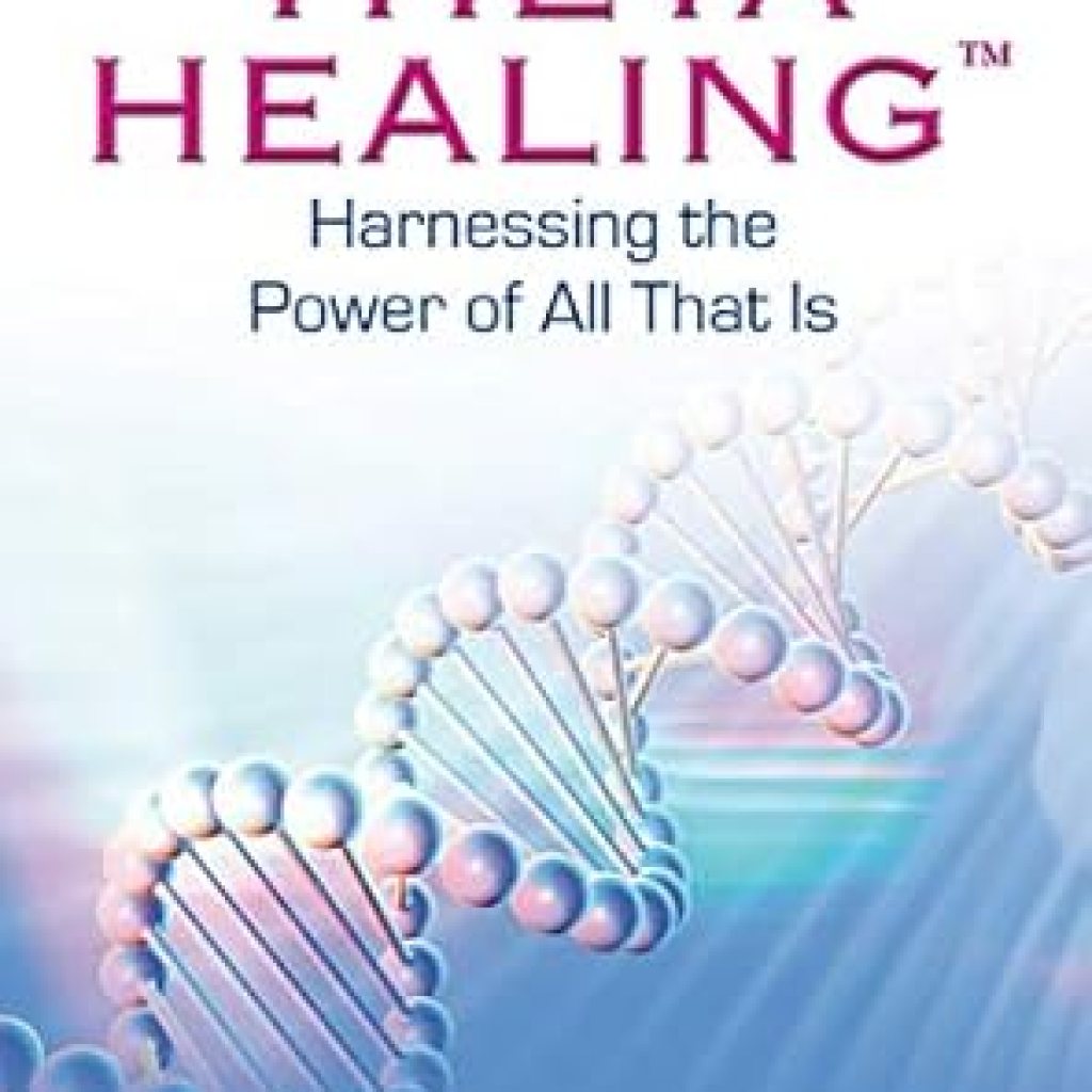 Transform Your Life with This Insightful Review of Advanced ThetaHealing: Harnessing the Power of All That Is Transform Your Life with This Insightful Review of Advanced ThetaHealing: Harnessing the Power of All That Is