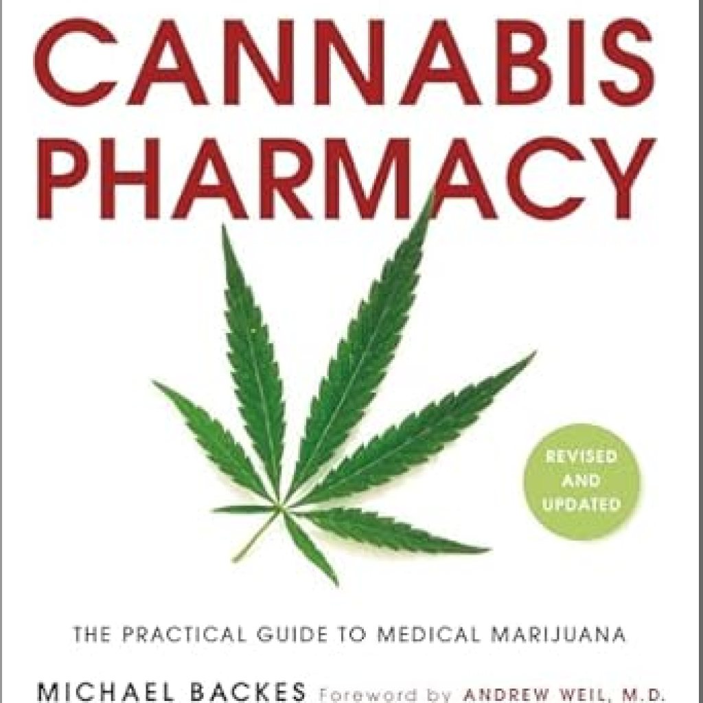 Uncover the Healing Potential: A Comprehensive Review of Cannabis Pharmacy: The Practical Guide to Medical Marijuana Uncover the Healing Potential: A Comprehensive Review of Cannabis Pharmacy: The Practical Guide to Medical Marijuana