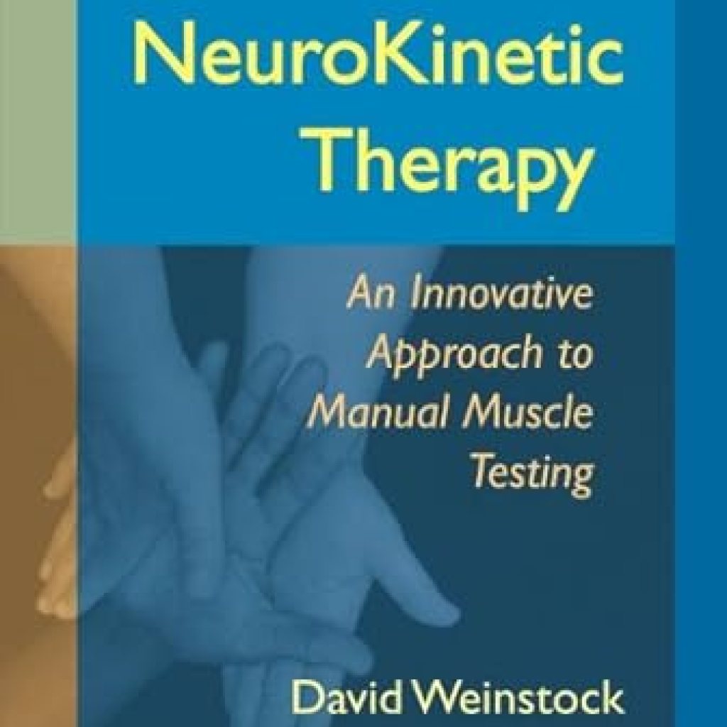 Unlock Your Body’s Potential: A Comprehensive Review of NeuroKinetic Therapy: An Innovative Approach to Manual Muscle Testing Unlock Your Body’s Potential: A Comprehensive Review of NeuroKinetic Therapy: An Innovative Approach to Manual Muscle Testing