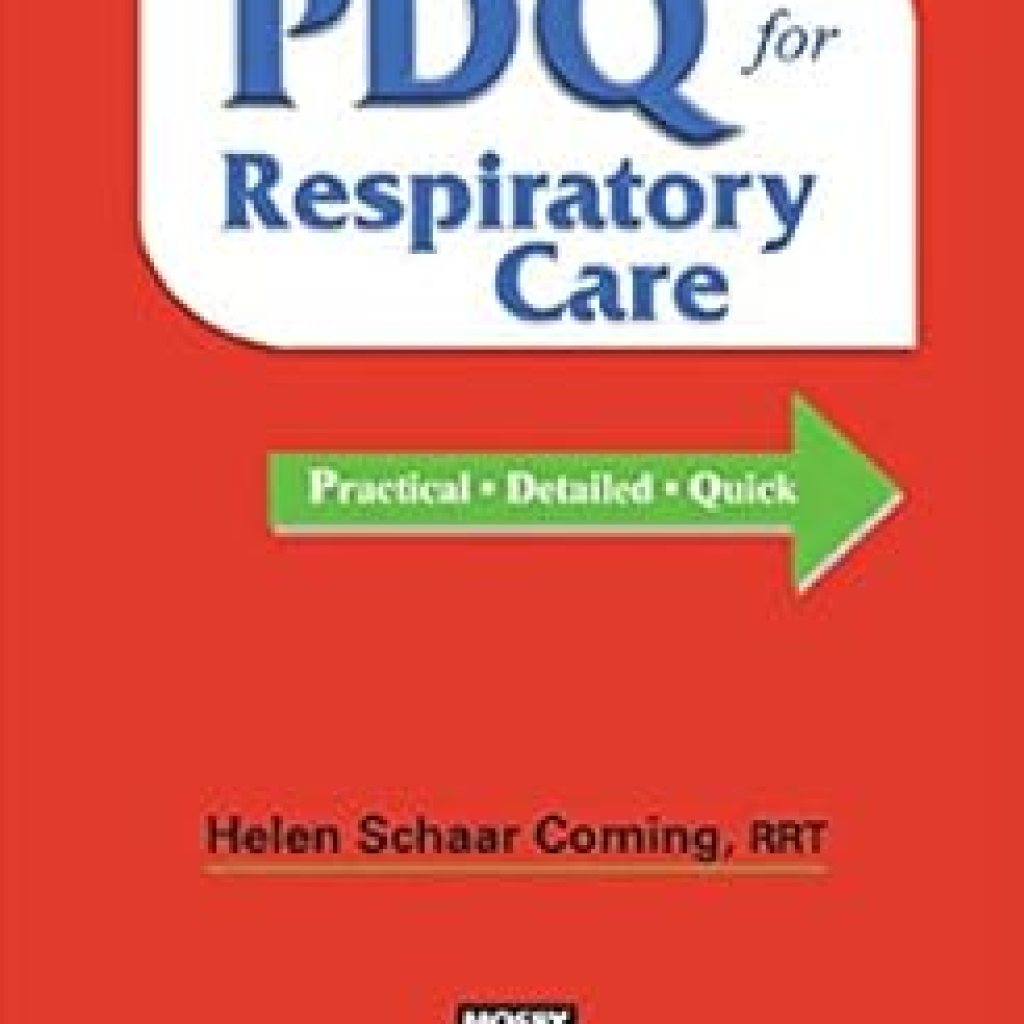 Discover the Essential Guide: Mosby’s PDQ for Respiratory Care – Revised Reprint Review Discover the Essential Guide: Mosby’s PDQ for Respiratory Care – Revised Reprint Review