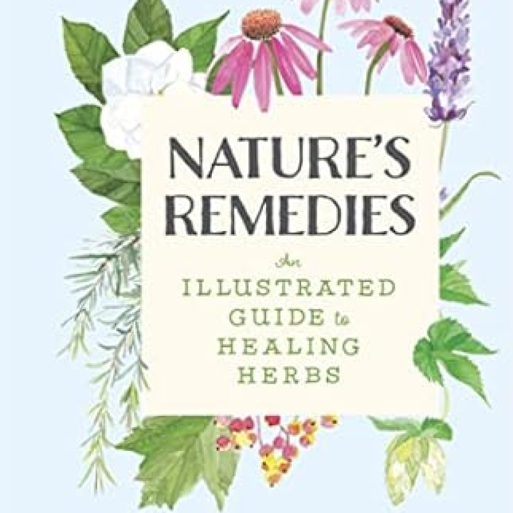Discover the Power of Healing with Nature’s Remedies: An Illustrated Guide to Healing Herbs from Amazon – A Must-Read Review! Discover the Power of Healing with Nature’s Remedies: An Illustrated Guide to Healing Herbs from Amazon – A Must-Read Review!