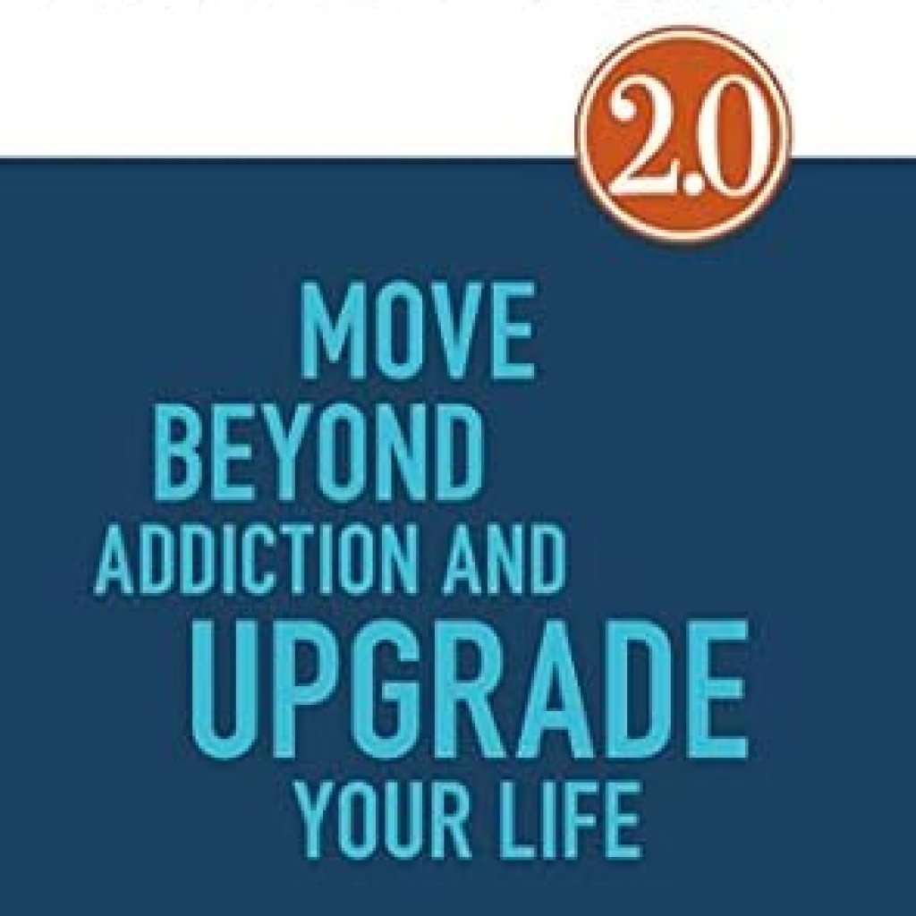 Transform Your Life with This Insightful Review of RECOVERY 2.0: Move Beyond Addiction and Upgrade Your Life Transform Your Life with This Insightful Review of RECOVERY 2.0: Move Beyond Addiction and Upgrade Your Life